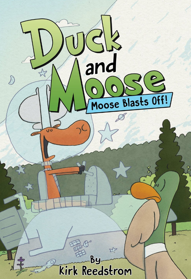 Duck and Moose Moose Blasts Off Book Cover